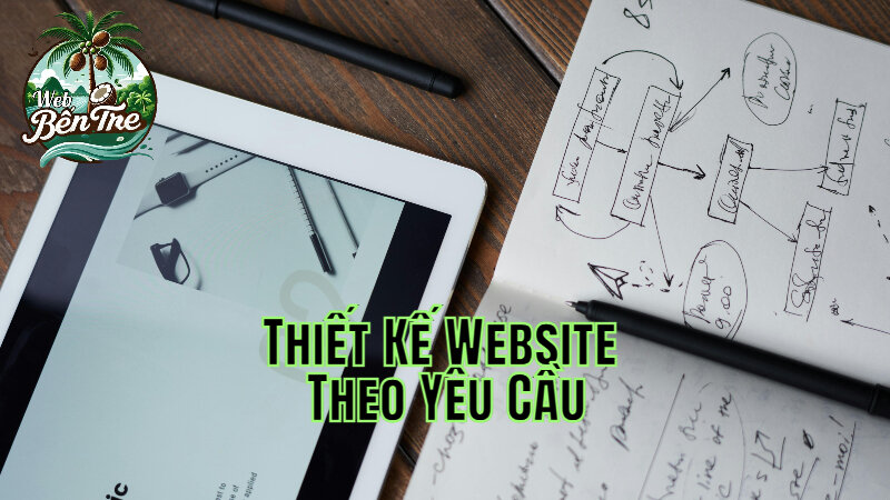 Thiết Kế Website Theo Yêu Cầu Phục Vụ Doanh Nghiệp Địa Phương